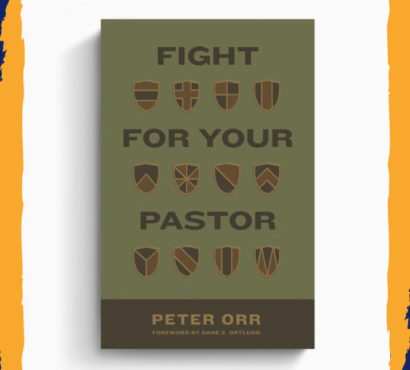 Fight for Your Pastor with Peter Orr